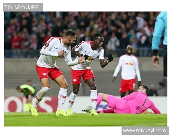 莱比锡红与凯尔特人激战正酣谁能在欧战中笑到最后