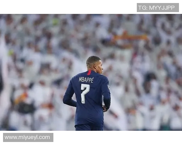 姆巴佩拒绝续约引发震动巴黎或在夏季转会窗出售他